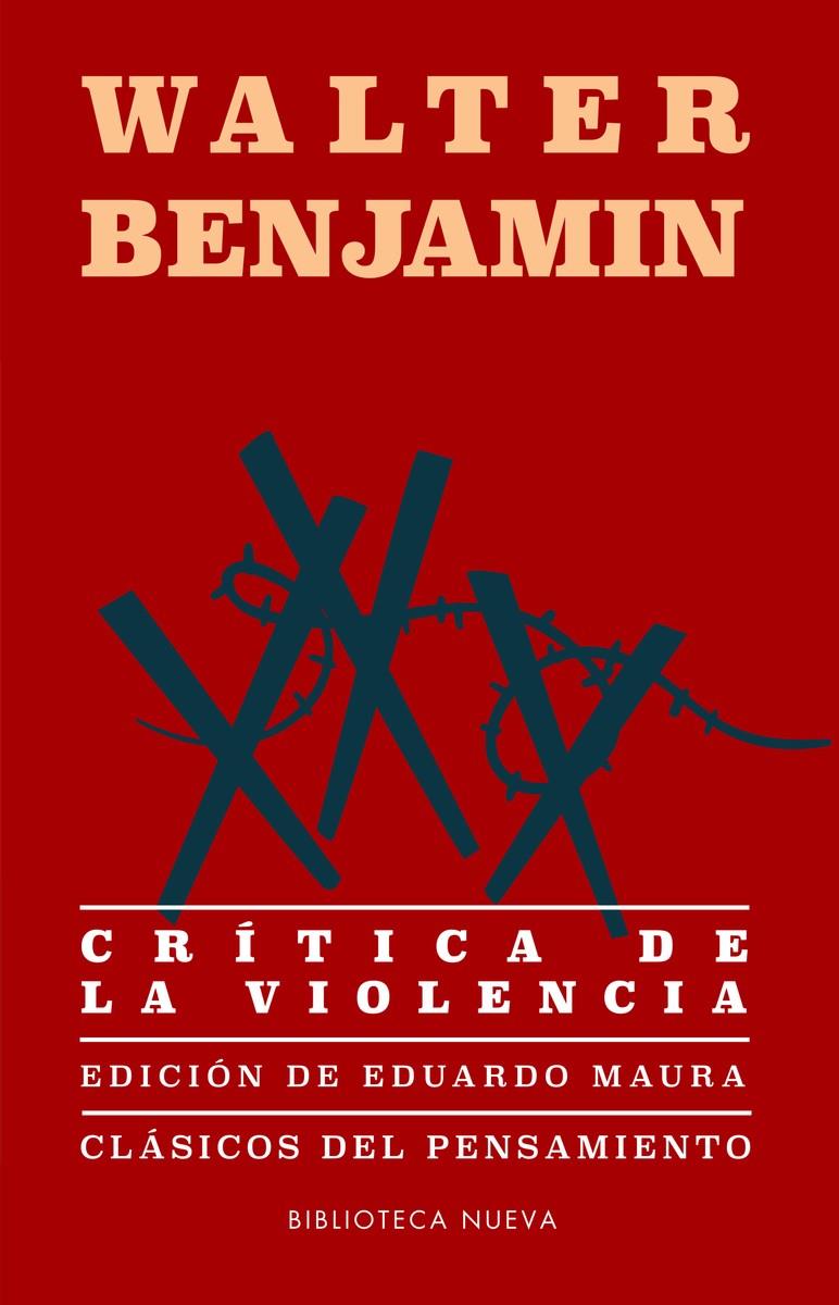 CRÍTICA DE LA VIOLENCIA | 9788417408350 | BENJAMIN, WALTER