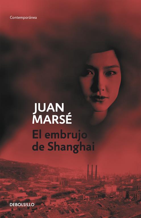 EL EMBRUJO DE SHANGAI | 9788497931748 | MARSÉ, JUAN