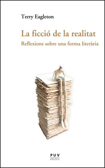 LA FICCIÓ DE LA REALITAT | 9788411187039 | EAGLETON, TERRY