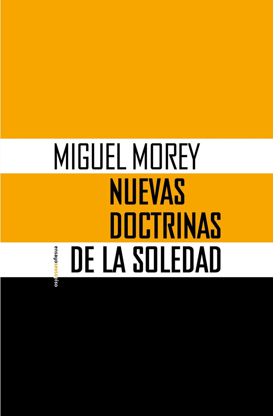 NUEVAS DOCTRINAS DE LA SOLEDAD | 9788410249639 | MOREY, MIGUEL