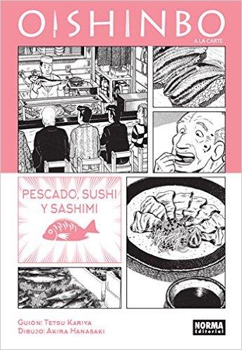 OISHINBO 4. PESCADO SUSHI Y SASHIMI | 9788467922868 | KARIYA, TETSU / HANASAKI, AKIRA