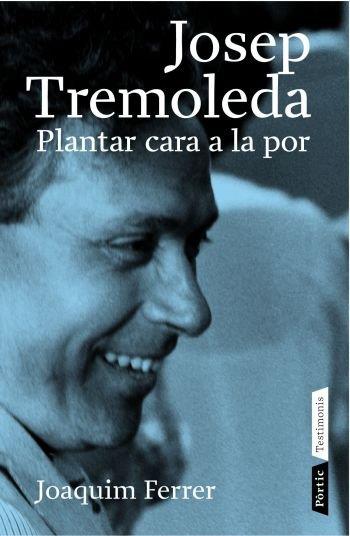 JOSEP TREMOLEDA | 9788498090307TA | FERRER, JOAQUIM