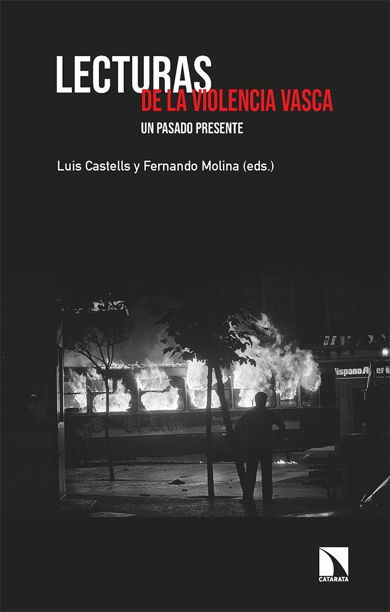 LECTURAS DE LA VIOLENCIA VASCA  | 9788413524658 | AAVV