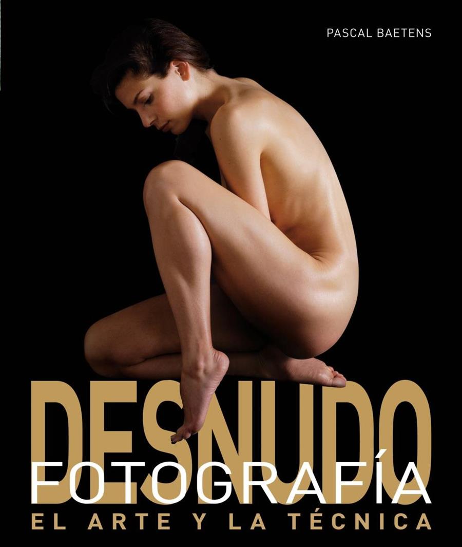 FOTOGRAFÍA DE DESNUDO | 9788496669628TA | BAETENS, PASCAL