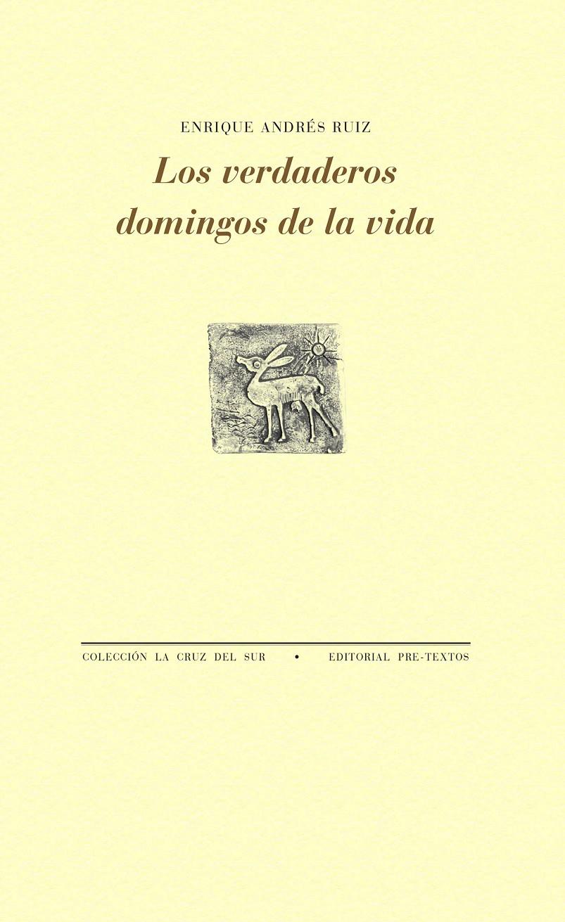 LOS VERDADEROS DOMINGOS DE LA VIDA | 9788416906529 | ANDRÉS RUIZ, ENRIQUE