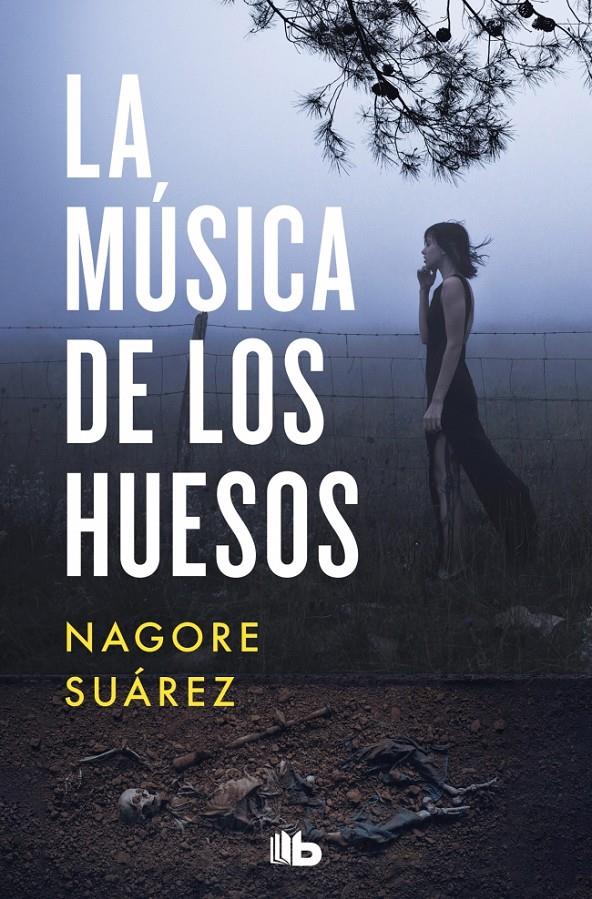 LA MÚSICA DE LOS HUESOS (TRILOGÍA DE LOS HUESOS 1) | 9788413143255 | SUÁREZ, NAGORE
