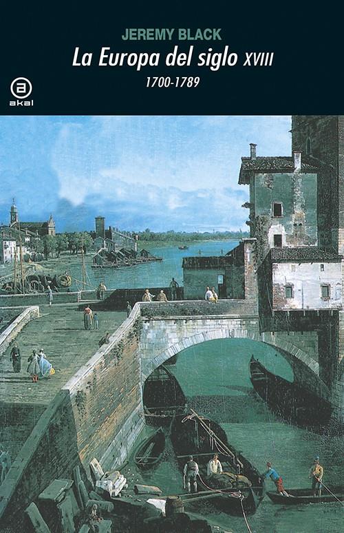 LA EUROPA DEL SIGLO XVIII | 9788446006206 | BLACK, JEREMY