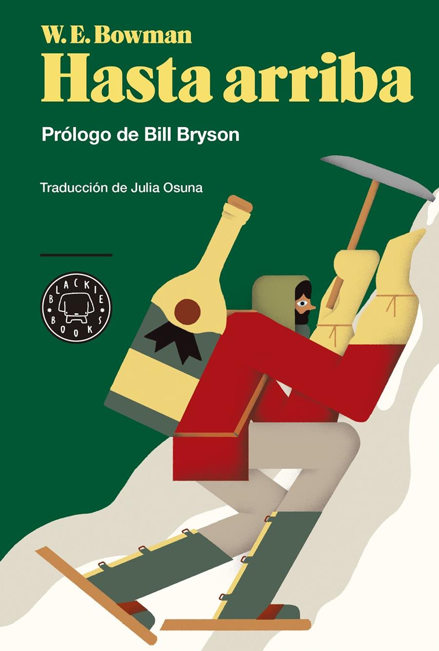 HASTA ARRIBA | 9788416290536 | BOWMAN, W. E.