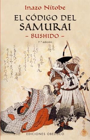 CÓDIGO DEL SAMURAI, EL. BUSHIDO | 9788477209607 | NÍTOBE, INAZO