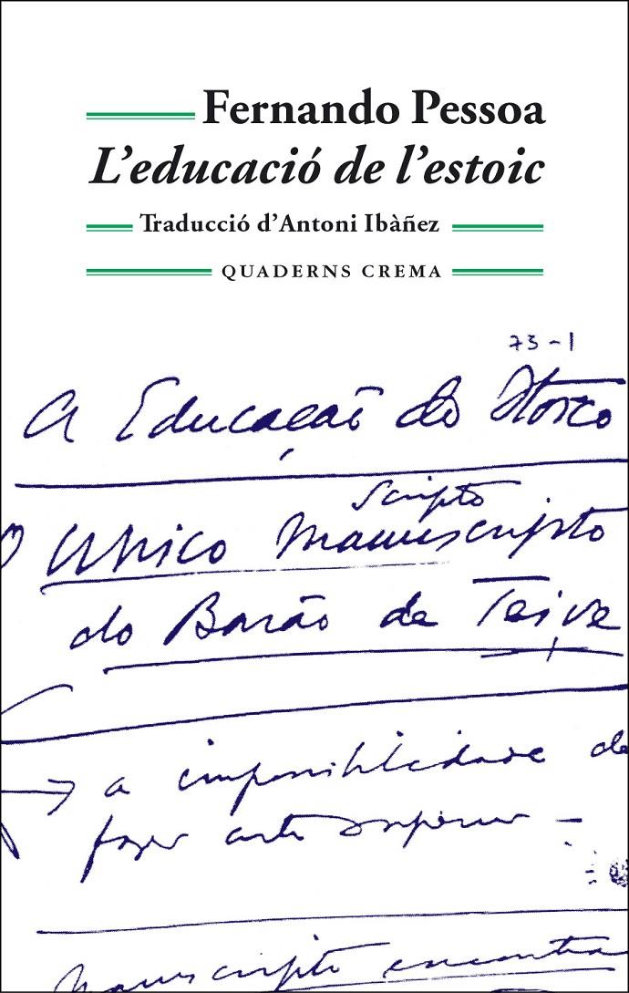 EDUCACIÓ DE L'ESTOIC, L' | 9788477273882 | PESSOA, FERNANDO