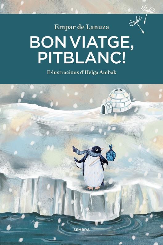 BON VIATGE, PITBLANC! | 9788416698547 | LANUZA, EMPAR DE