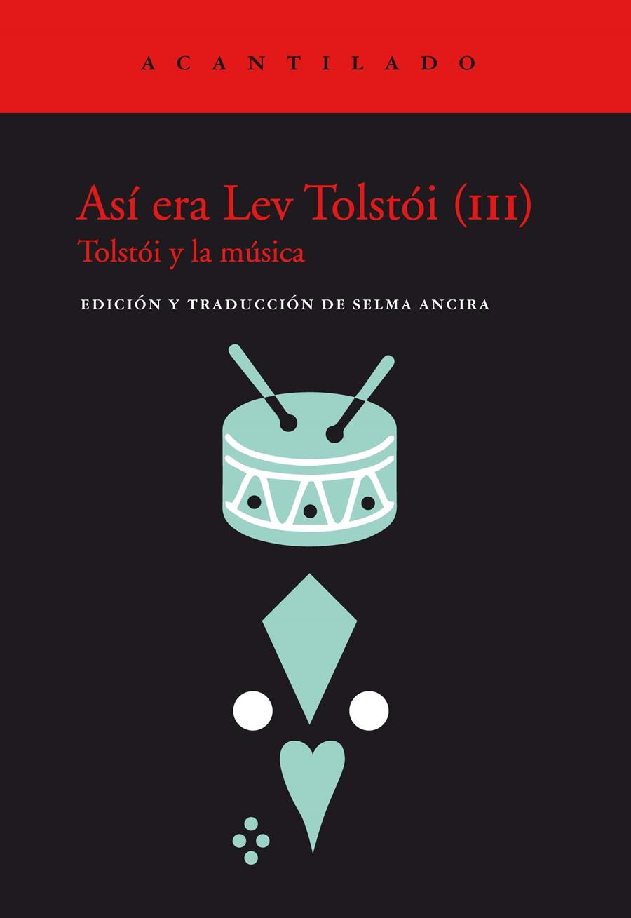 ASÍ ERA LEV TOLSTÓI (III) | 9788418370786 | ANCIRA, SALMA (ED.)