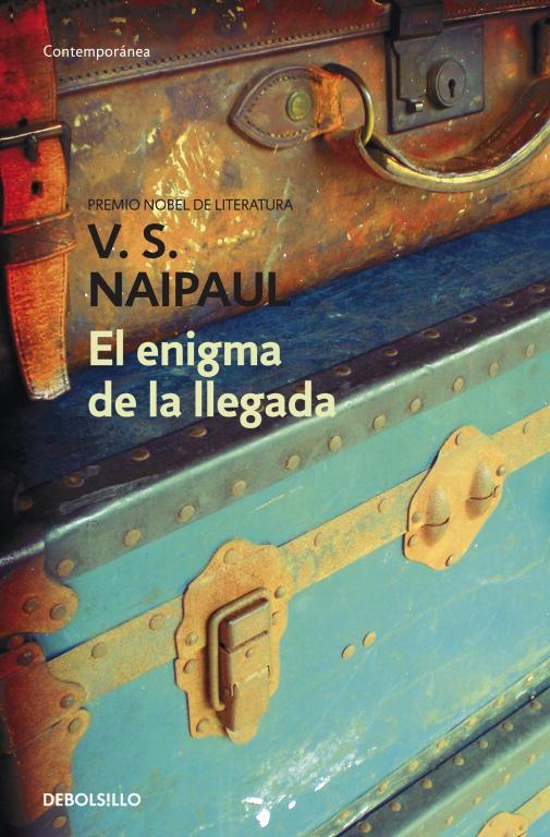 ENIGMA DE LA LLEGADA, EL | 9788499083483 | NAIPAUL,V.S.