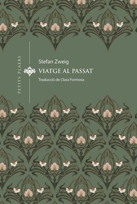 VIATGE AL PASSAT | 9788419474834 | ZWEIG, STEFAN