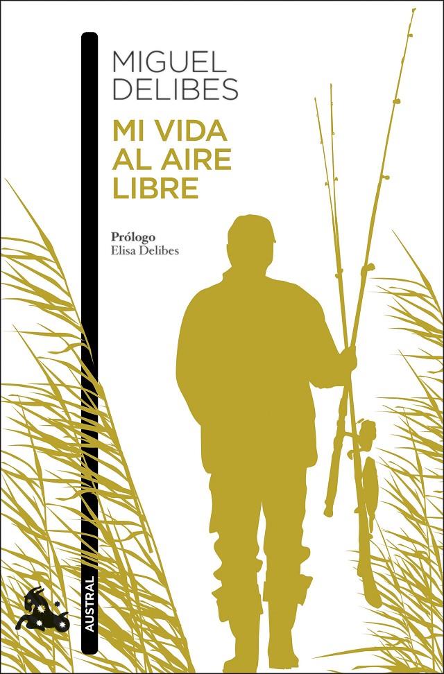 MI VIDA AL AIRE LIBRE | 9788423360703 | DELIBES, MIGUEL