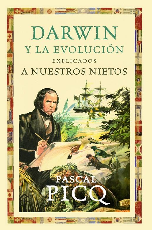 DARWIN Y LA EVOLUCIÓN EXPLICADOS A NUESTROS NIETOS | 9788449324819 | PICQ, PASCAL