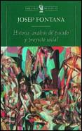 HISTORIA: ANÁLISIS DEL PASADO Y PROYECTO SOCIAL | 9788474239478 | FONTANA, JOSEP