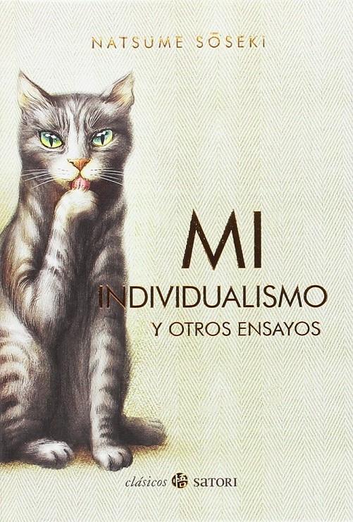 MI INDIVIDUALISMO Y OTROS ENSAYOS | 9788494578168 | SOSEKI, NATSUME