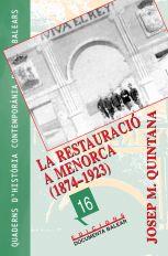 LA RESTAURACIÓ A MENORCA (1874-1923) | 9788489067530TA | QUINTANA, JOSEP M.