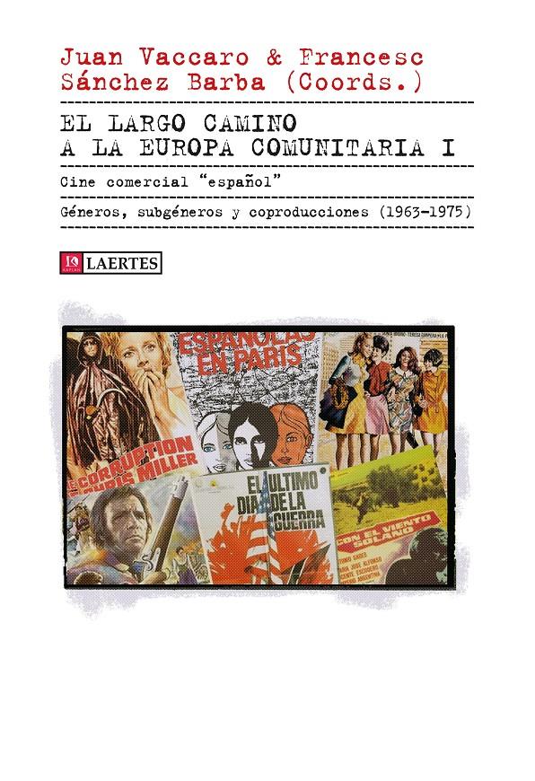 EL LARGO CAMINO A LA EUROPA COMUNITARIA | 9788419676320 | AAVV