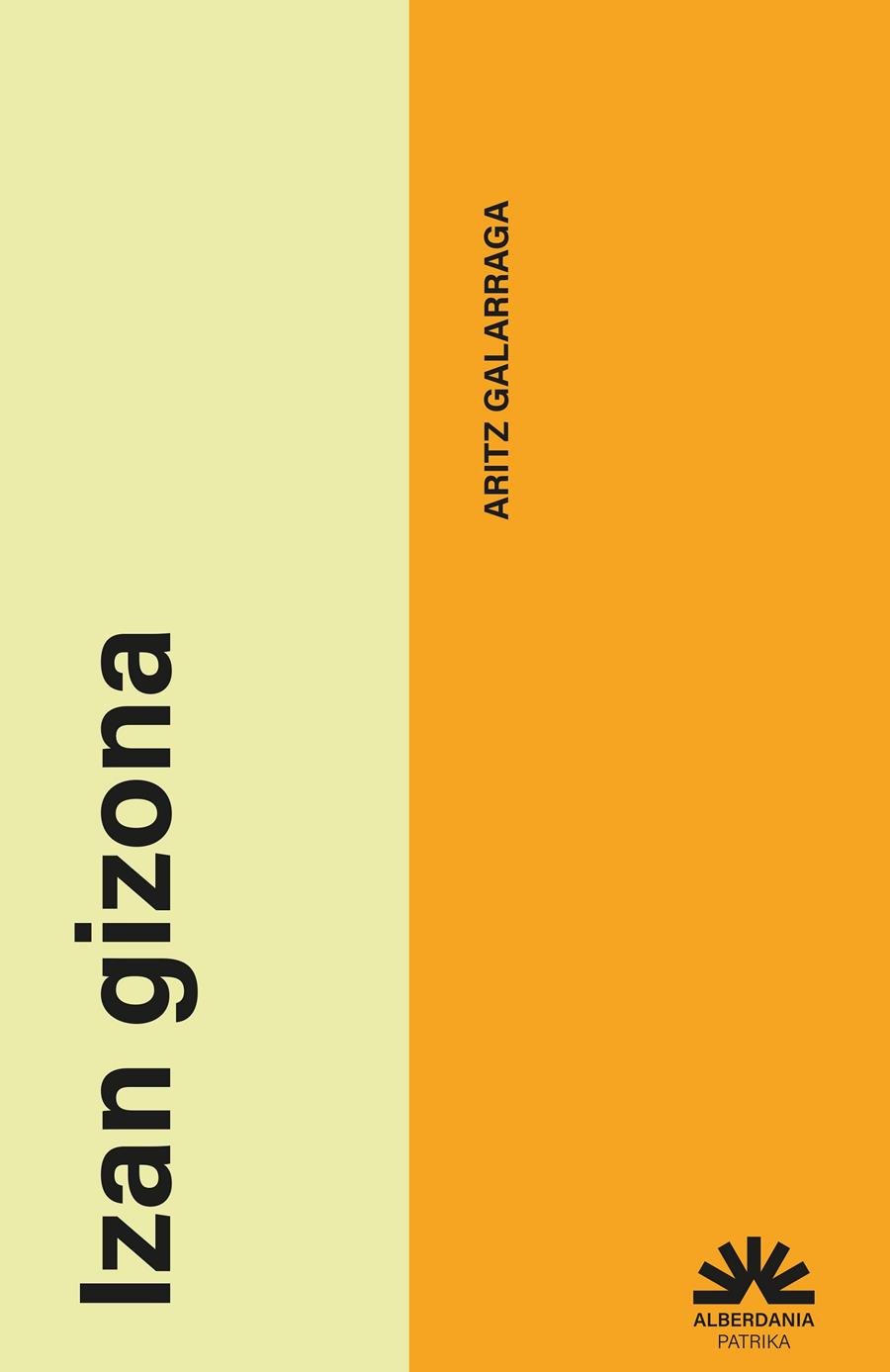 IZAN GIZONA | 9788498689648 | GALARRAGA, ARITZ