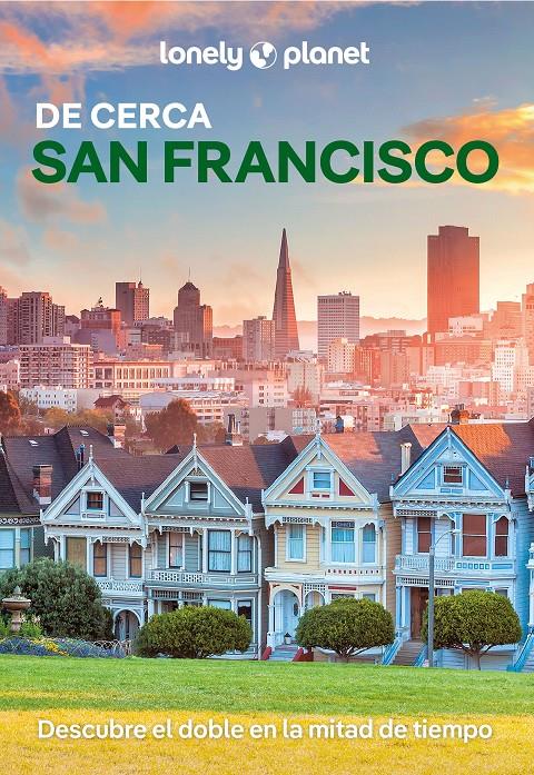 SAN FRANCISCO DE CERCA 6 | 9788408312857 | BING, ALISON/LALANNE-PERKINS, DYLAN/SEETO, MARGOT