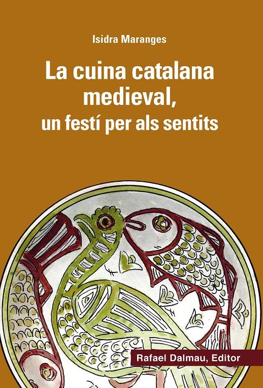 CUINA CATALANA MEDIEVAL, LA | 9788423208166 | MARANGES, ISIDRA