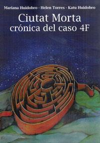 CIUTAT MORTA | 9788460847465 | HUIDOBRO, MARIANA/TORRES, HELEN/HUIDOBRO, KATU
