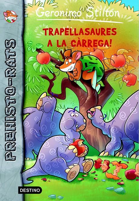 TRAPELLASAURES A LA CÀRREGA! | 9788490573716 | STILTON, GERONIMO