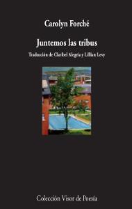 JUNTEMOS LAS TRIBUS | 9788498959956 | FORCHÉ, CAROLYN
