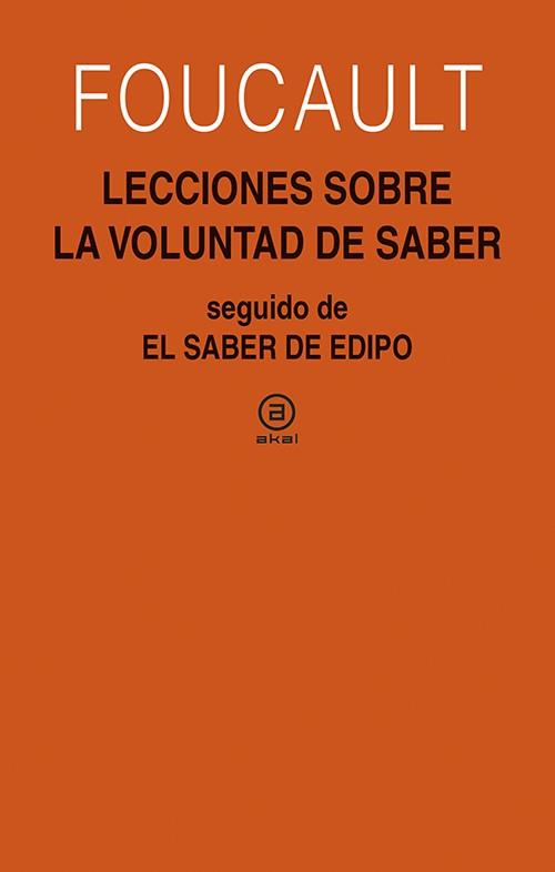 LECCIONES SOBRE LA VOLUNTAD DE SABER | 9788446042037 | FOUCAULT, MICHEL