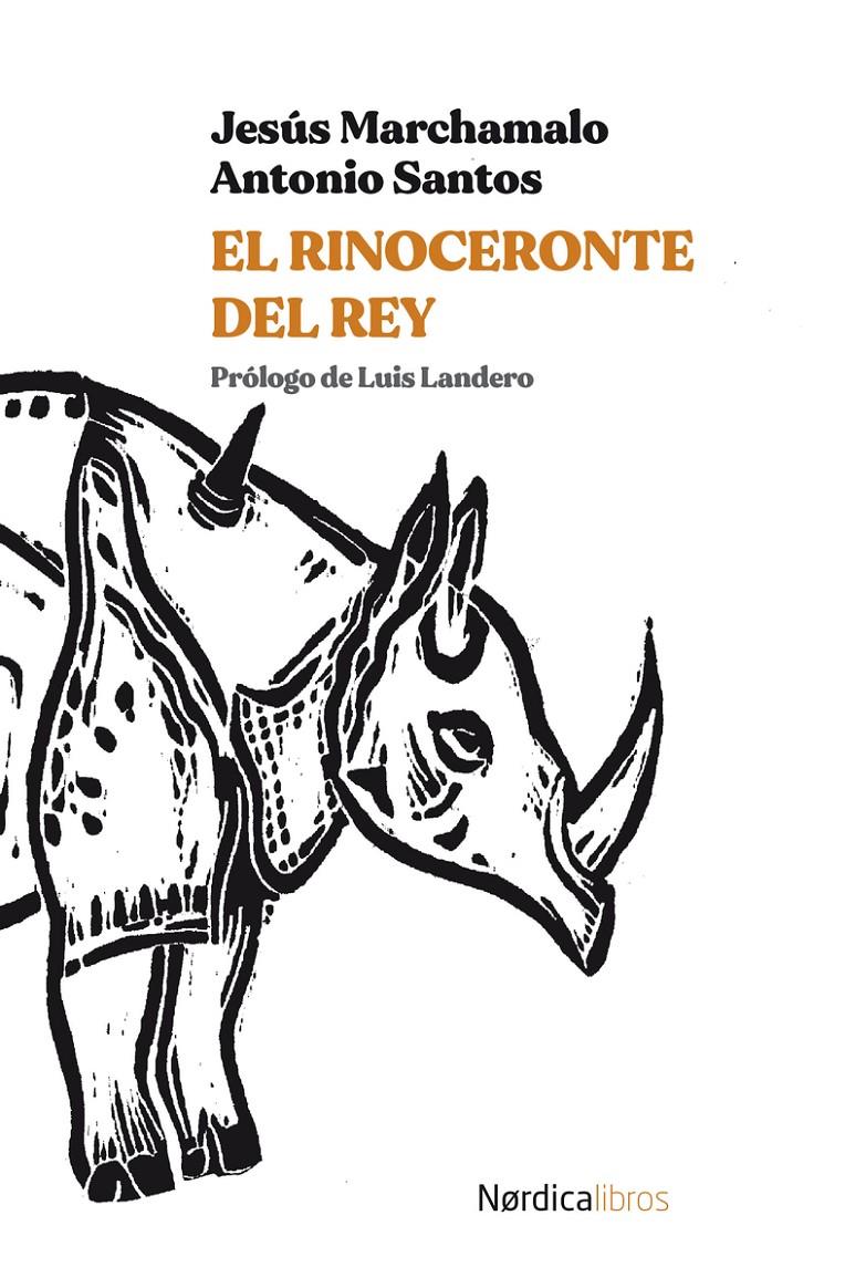 EL RINOCERONTE DEL REY | 9788418451683 | MARCHAMALO, JESÚS