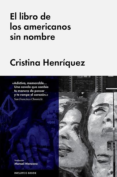 LIBRO DE LOS AMERICANOS SIN NOMBRE, EL | 9788415996859 | HENRÍQUEZ, CRISTINA