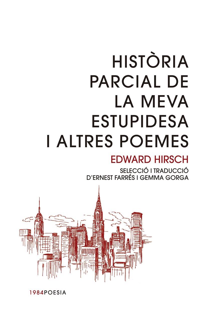 HISTÒRIA PARCIAL DE LA MEVA ESTUPIDESA I ALTRES CONTES | 9788415835998 | HIRSCH, EDWARD