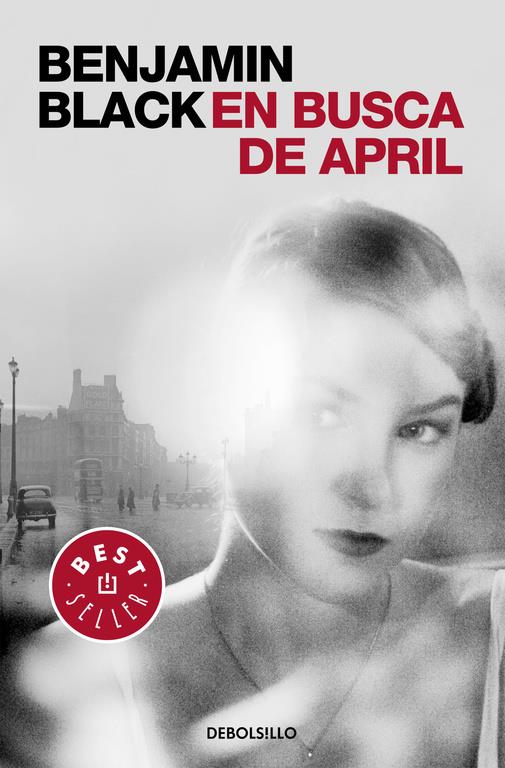 EN BUSCA DE APRIL (QUIRKE 3) | 9788466331784 | BLACK, BENJAMIN