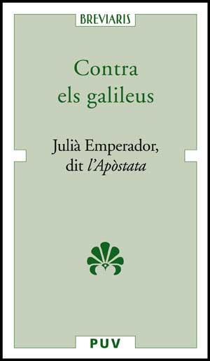 CONTRA ELS GALILEUS | 9788437071022 | JULIÀ EMPERADOR