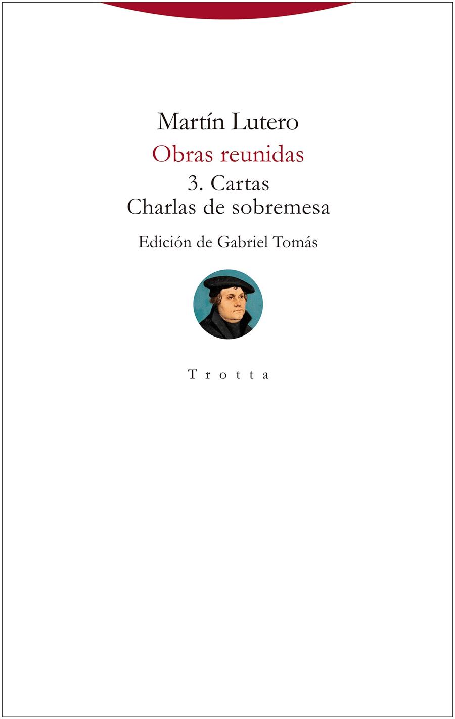 OBRAS REUNIDAS 3 | 9788413640990 | LUTERO, MARTÍN