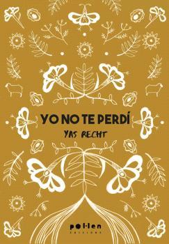 YO NO TE PERDÍ | 9788418580659 | RECHT, YAS