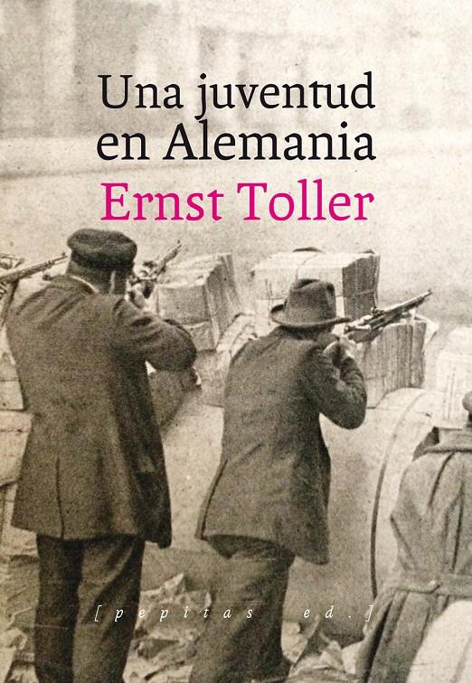 UNA JUVENTUD EN ALEMANIA | 9788415862802 | TOLLER, ERNST