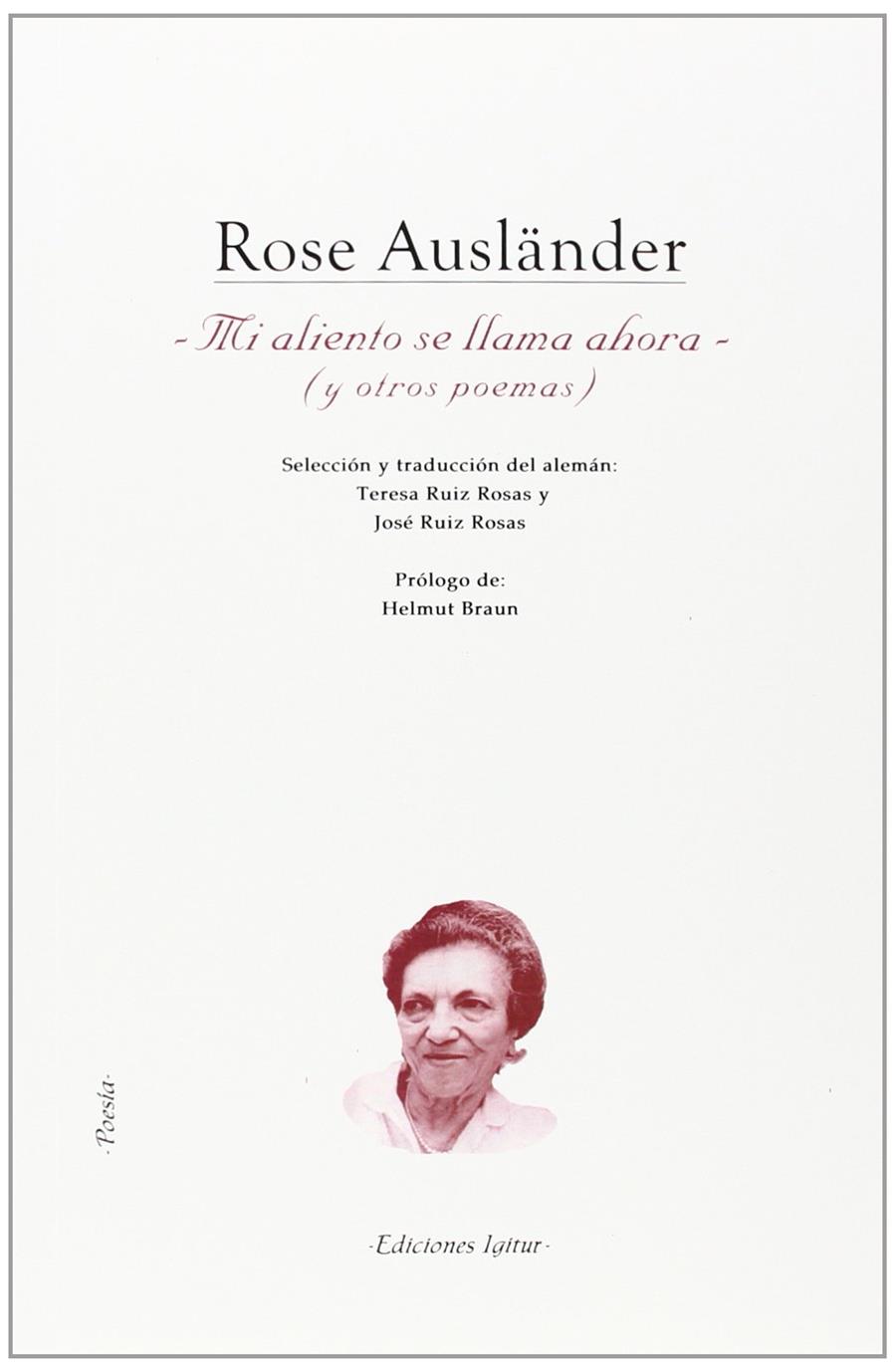 MI ALIENTO DE LLAMA AHORA (Y OTROS POEMAS) | 9788495142764 | AUSLÄNDER. ROSE