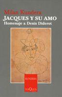 JACQUES Y SU AMO. HOMENAJE A DENIS DIDEROT | 9788483104194 | KUNDERA, MILAN