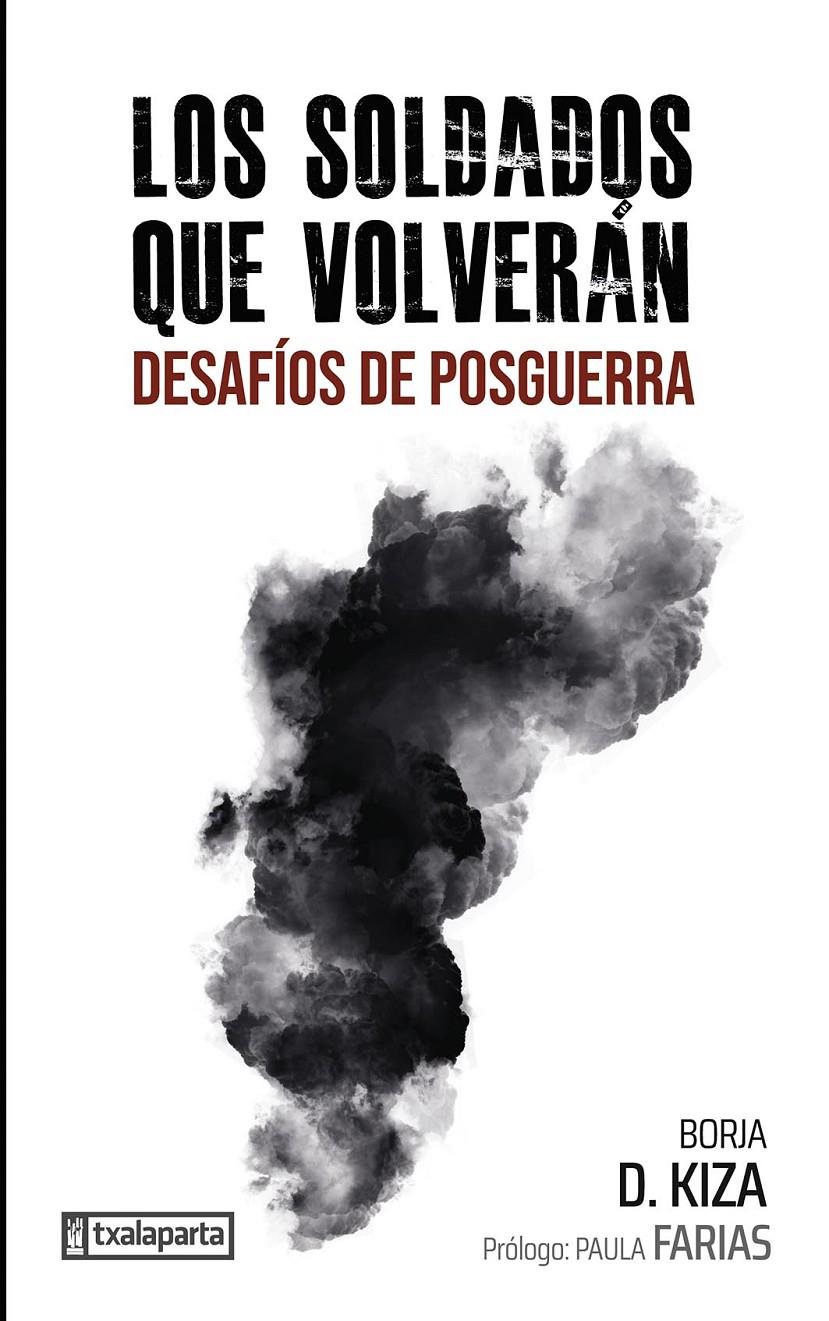 LOS SOLDADOS QUE VOLVERAN | 9788410246355 | KIZA, BORJA D