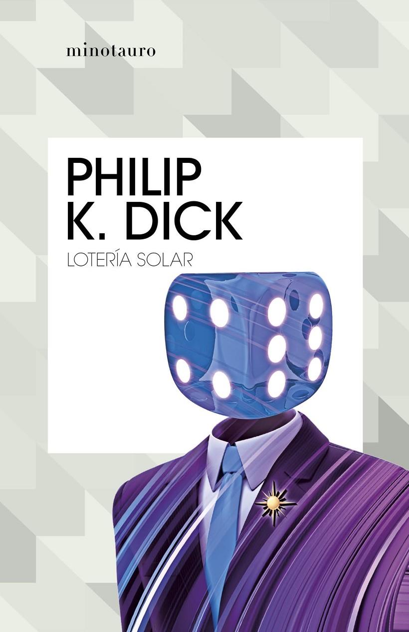 LOTERÍA SOLAR | 9788445007303 | DICK, PHILIP K.