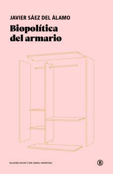 BIOPOLÍTICA DEL ARMARIO | 9788419160690 | SÁEZ DEL ÁLAMO, JAVIER