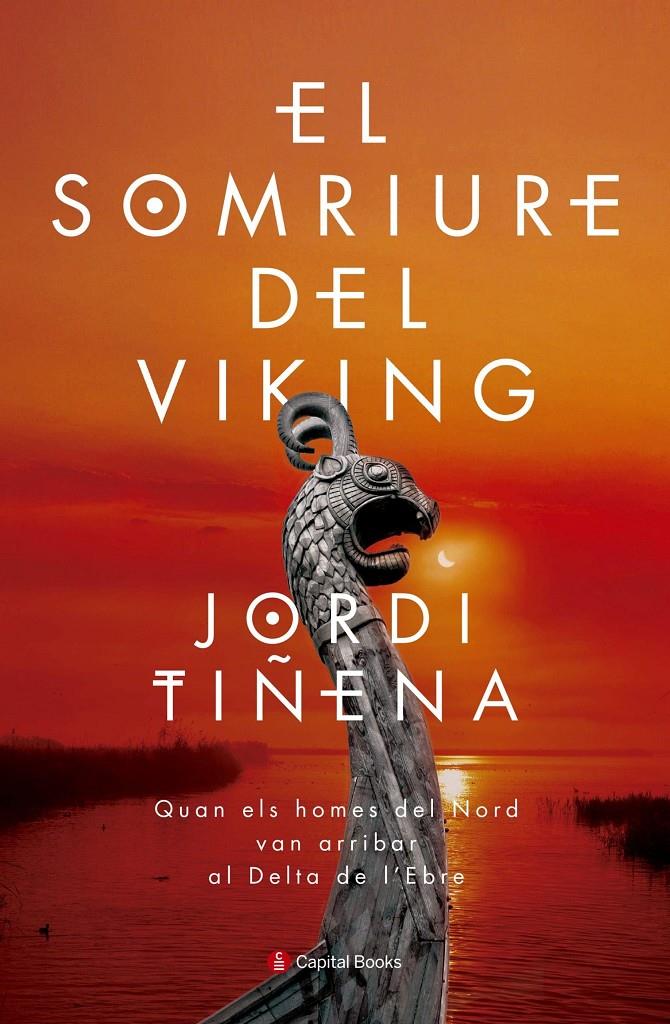 EL SOMRIURE DEL VIKING | 9788494677717TA | TIÑENA, JORDI