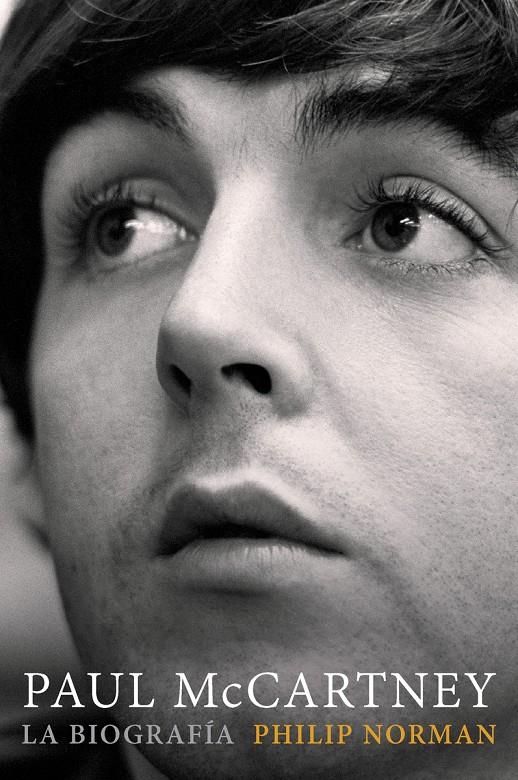 PAUL MCCARTNEY. LA BIOGRAFÍA | 9788416420353 | NORMAN, PHILIP