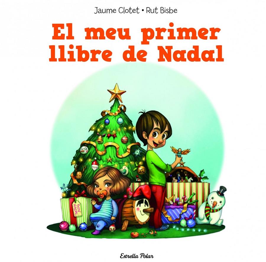 MEU PRIMER LLIBRE DE NADAL | 9788490574157 | JAUME CLOTET PLANAS