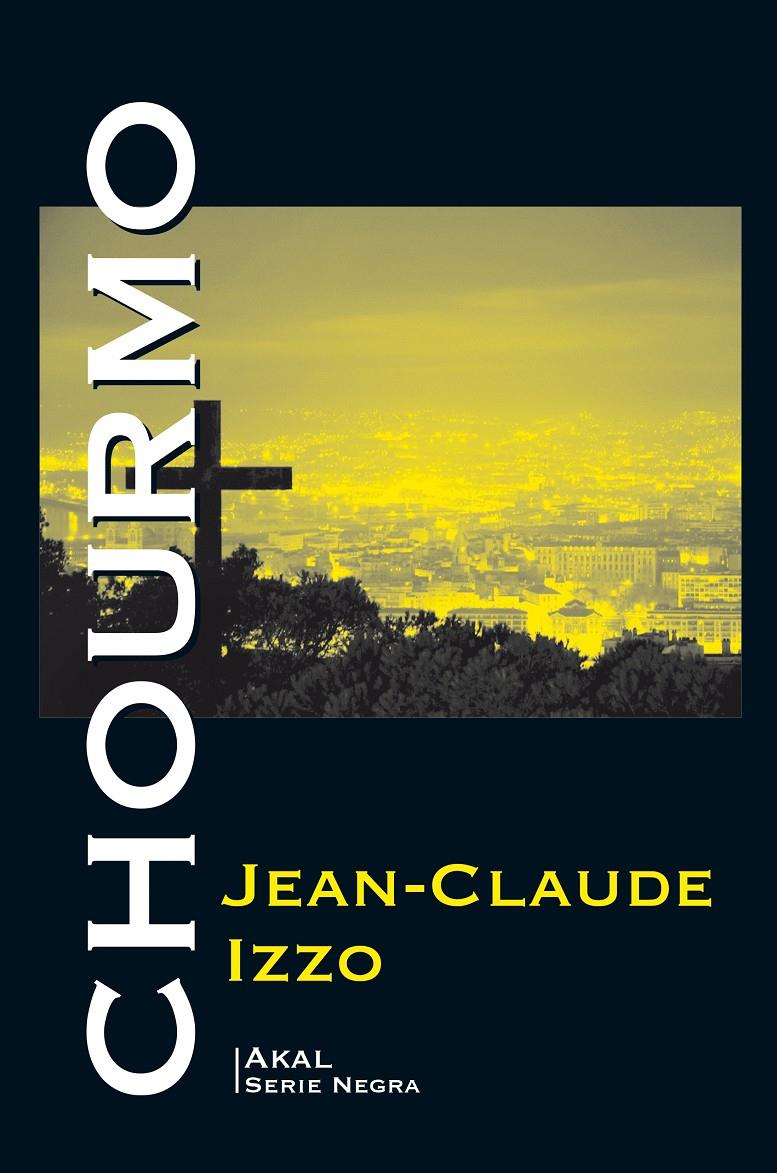 CHOURMO | 9788446045847 | IZZO, JEAN-CLAUDE