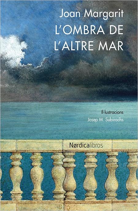 L'OMBRA DE L'ALTRE MAR | 9788416440641 | MARGARIT, JOAN