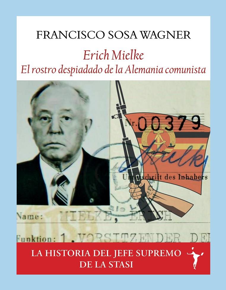 ERICH MIELKE | 9791399161397 | SOSA WAGNER, FRANCISCO